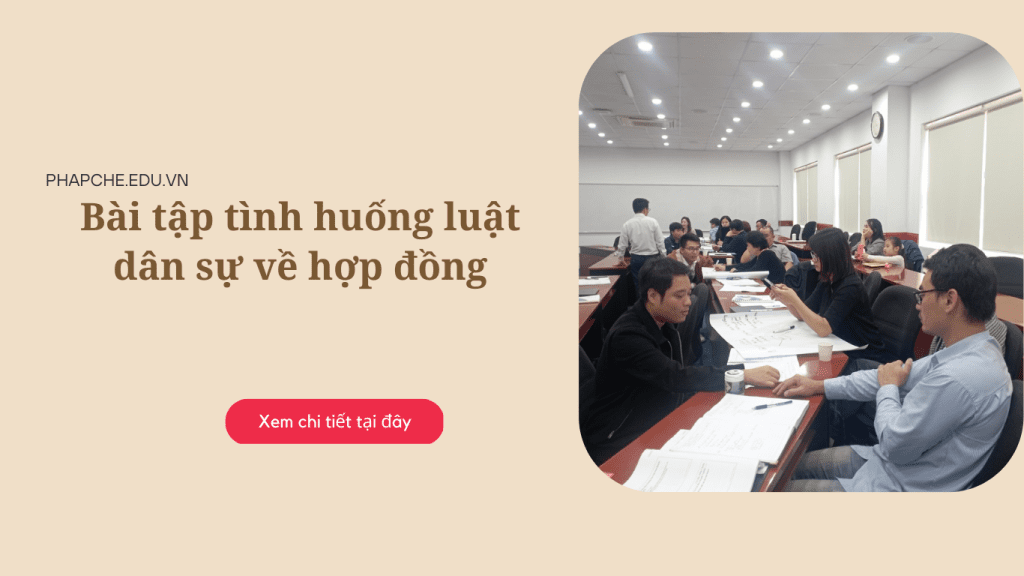 Bài tập tình huống luật dân sự có đáp án
