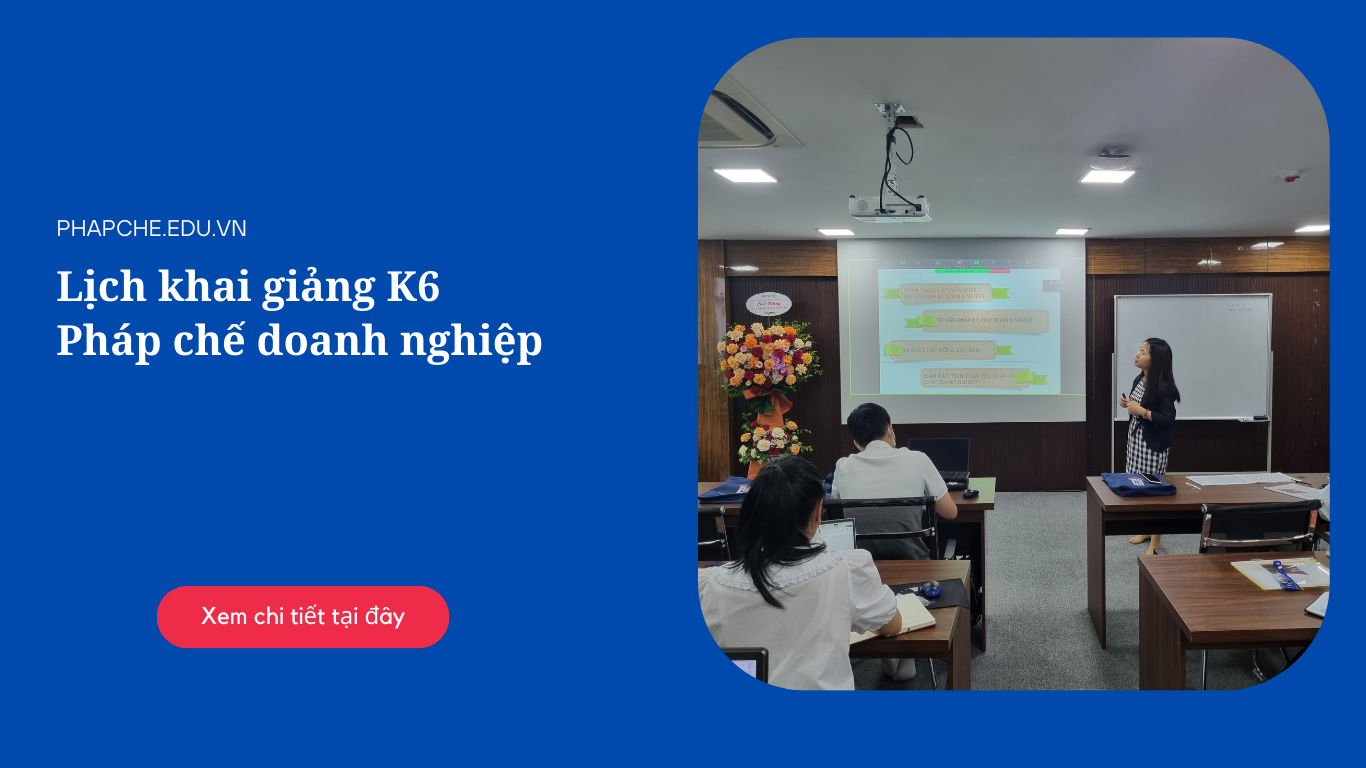 Khai giảng pháp chế doanh nghiệp K6