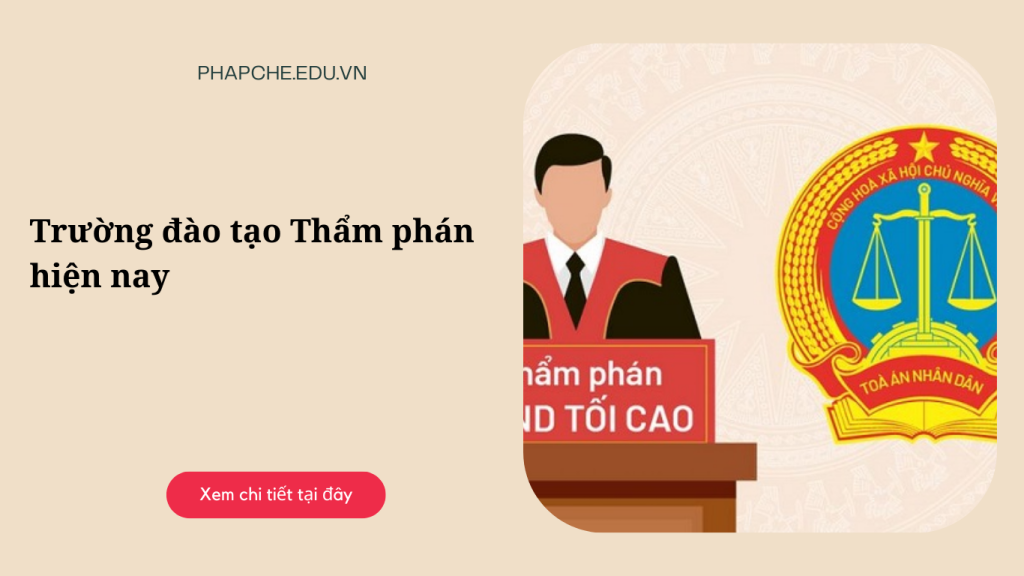 Trường đào tạo Thẩm phán hiện nay