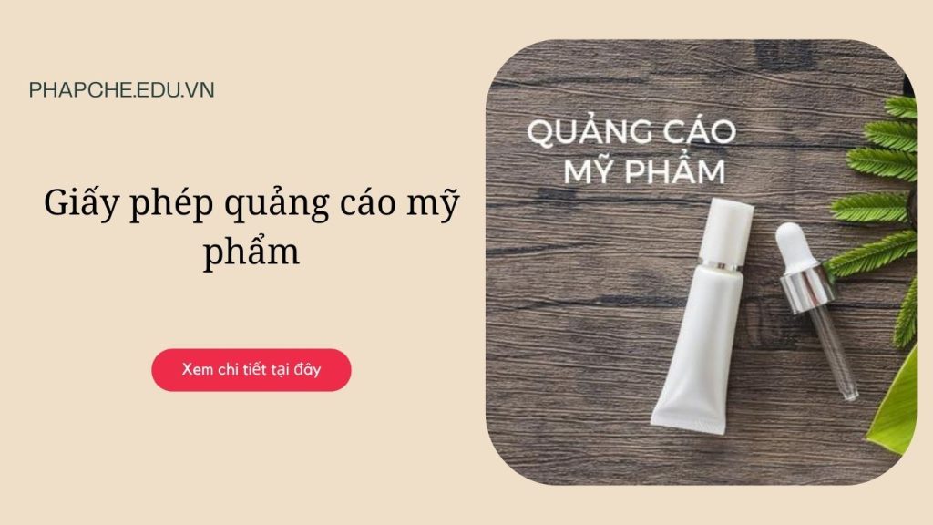 Giấy phép quảng cáo mỹ phẩm