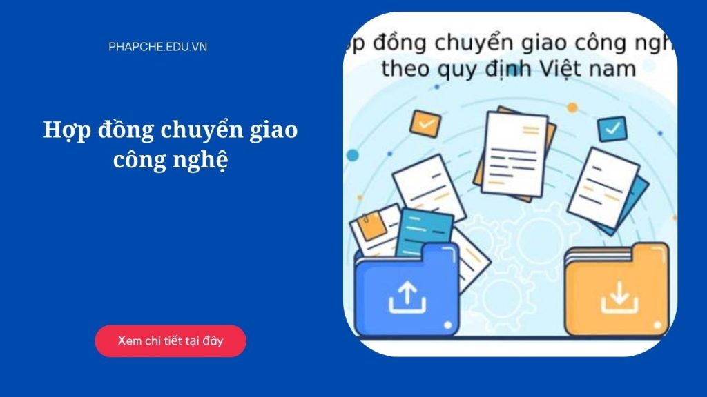 Hợp đồng chuyển giao công nghệ