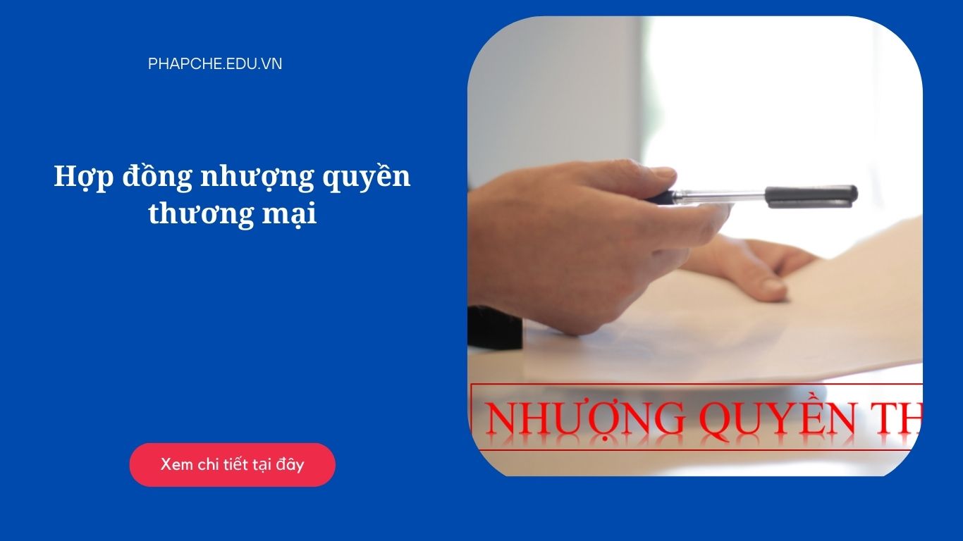 Hợp đồng nhượng quyền thương mại