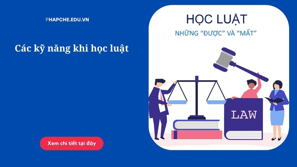 Các kỹ năng khi học luật