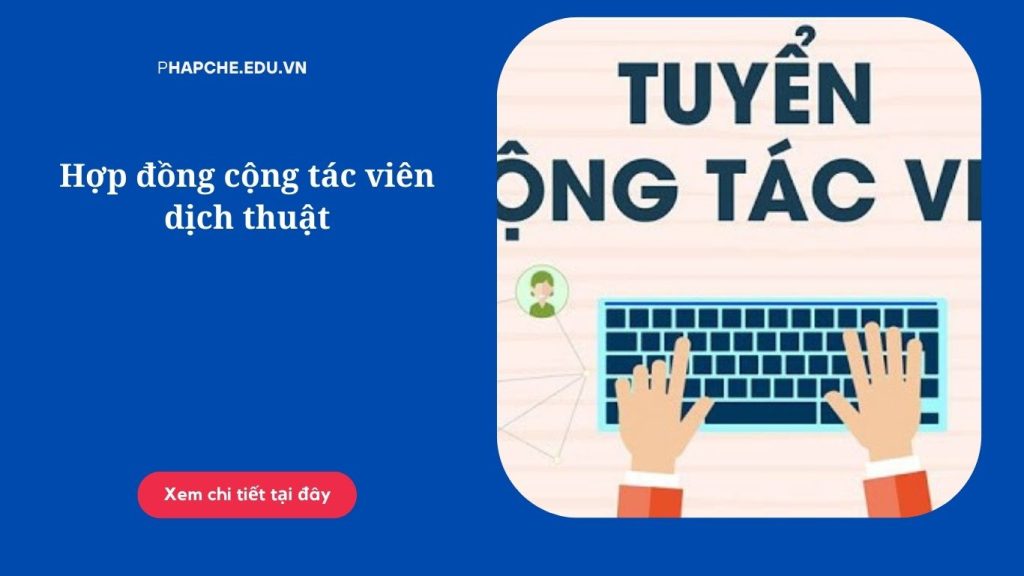 Hợp đồng cộng tác viên dịch thuật