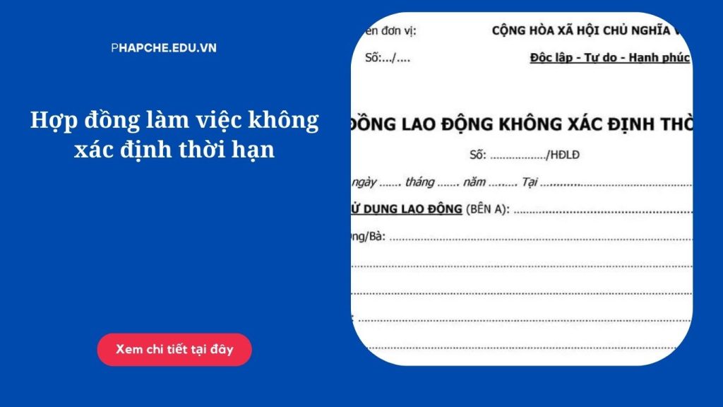 Hợp đồng làm việc không xác định thời hạn