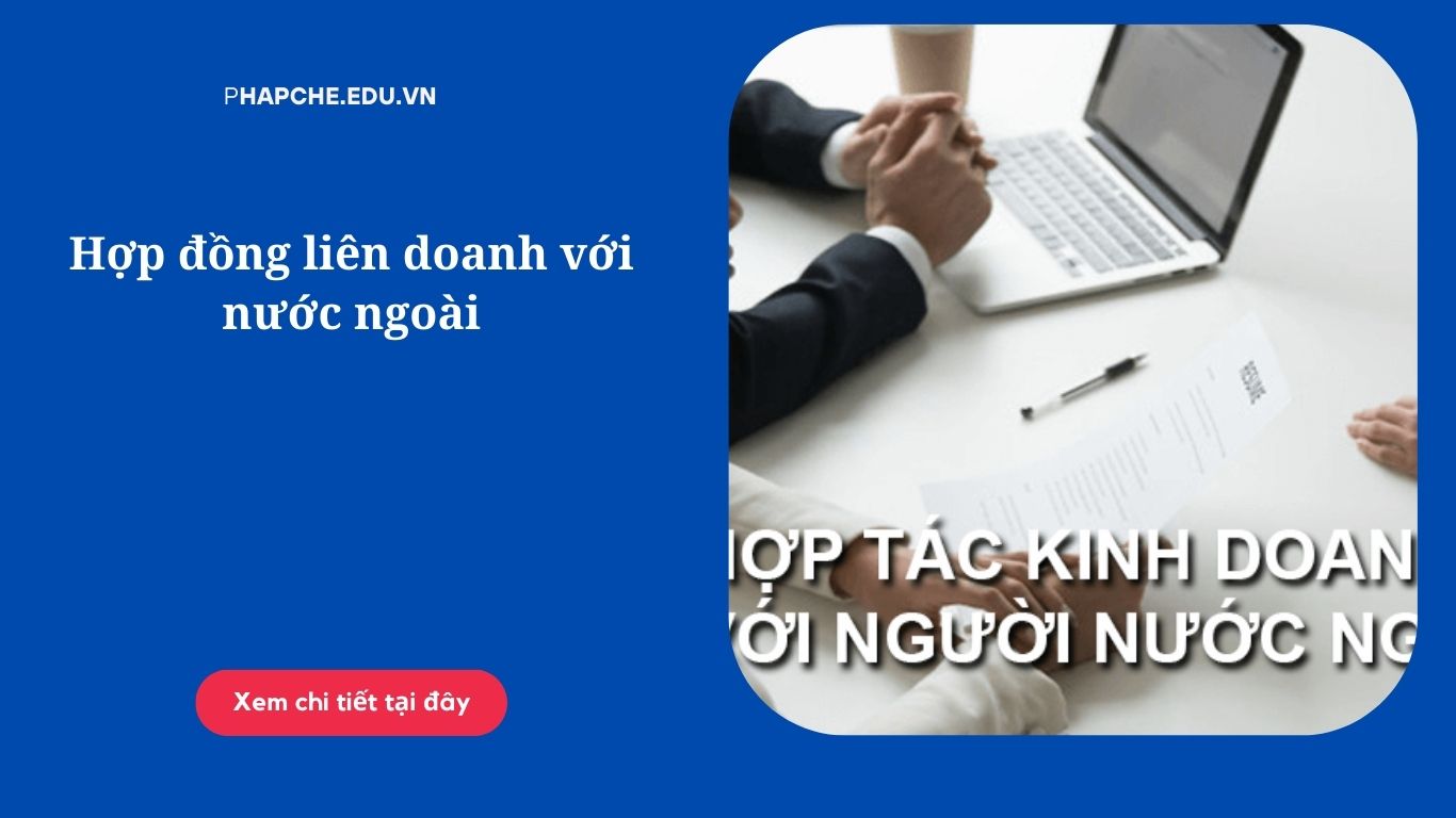 Hợp đồng liên doanh với nước ngoài