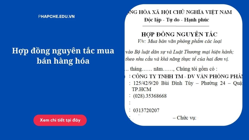 Hợp đồng nguyên tắc mua bán hàng hóa