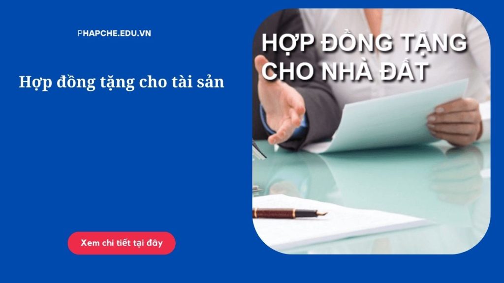 Hợp đồng tặng cho tài sản