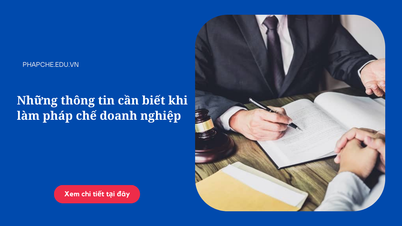 Những thông tin cần biết khi làm pháp chế doanh nghiệp