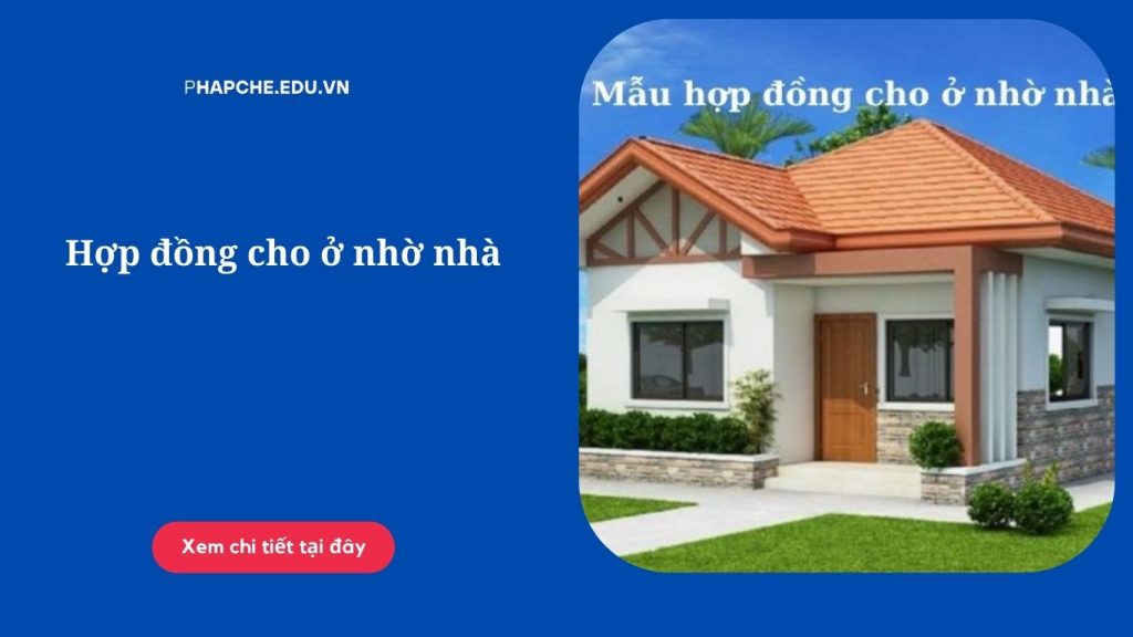 Hợp đồng cho ở nhờ nhà