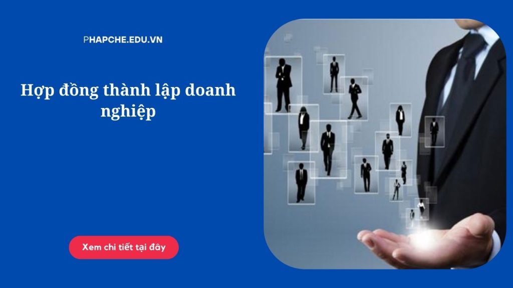 Hợp đồng thành lập doanh nghiệp