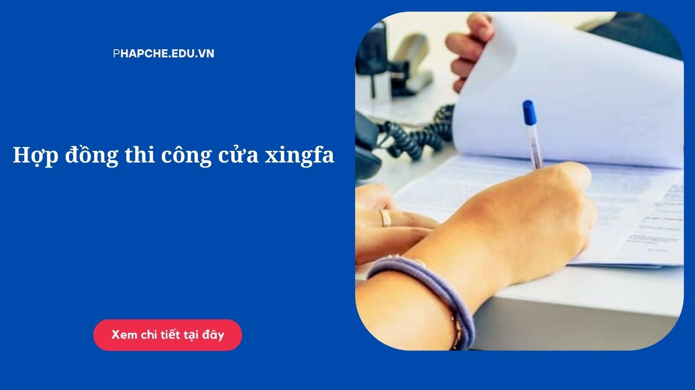 Hợp đồng thi công cửa xingfa