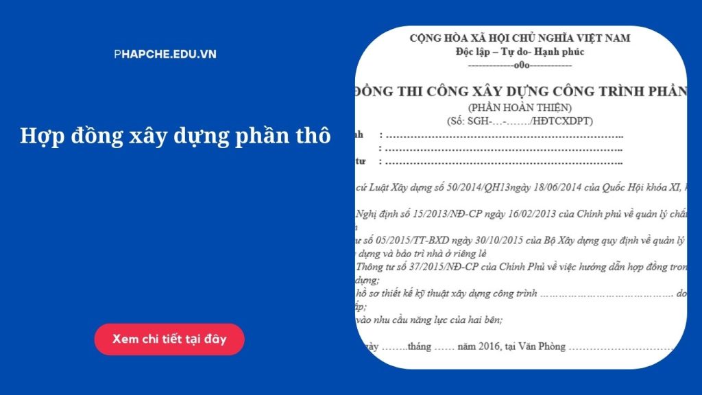 Hợp đồng xây dựng phần thô