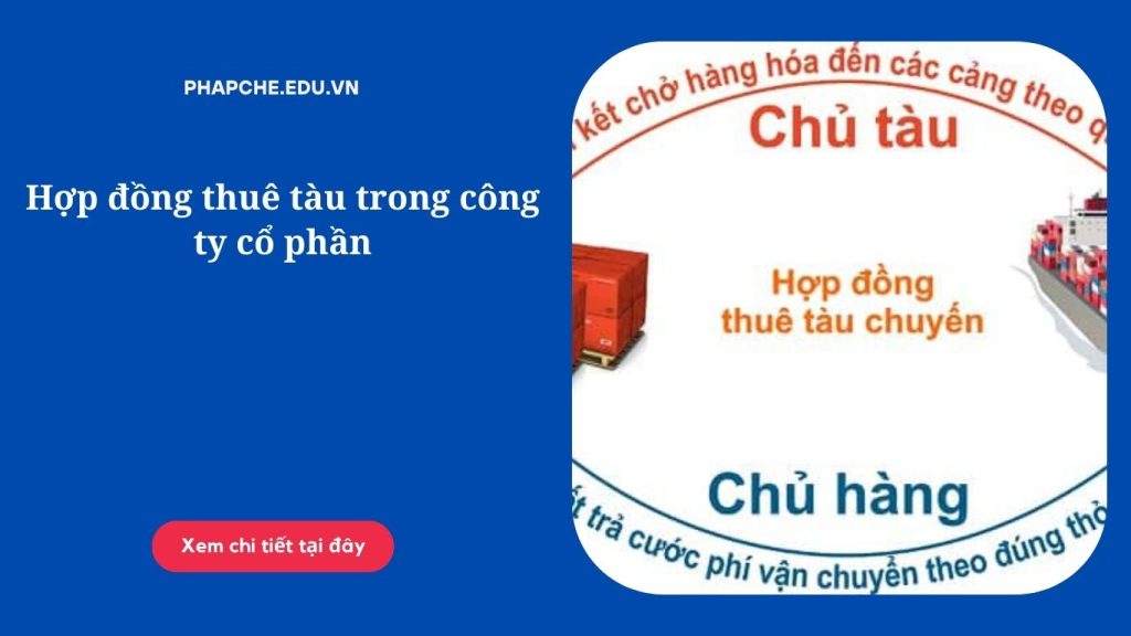 Hợp đồng thuê tàu trong công ty cổ phần