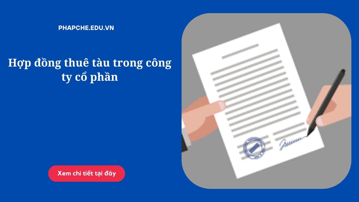 Hợp đồng thuê tàu trong công ty cổ phần