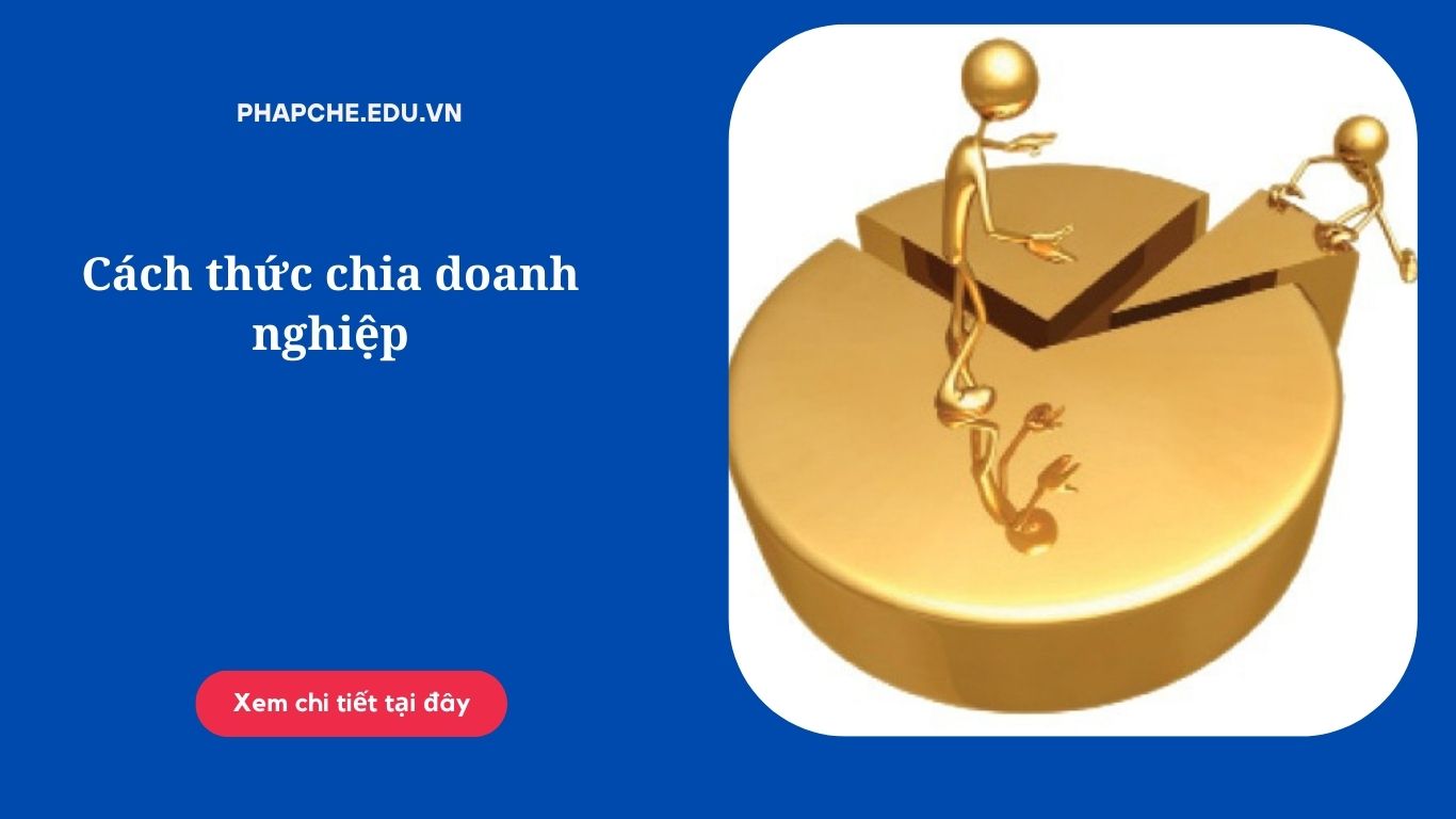 Cách thức chia doanh nghiệp