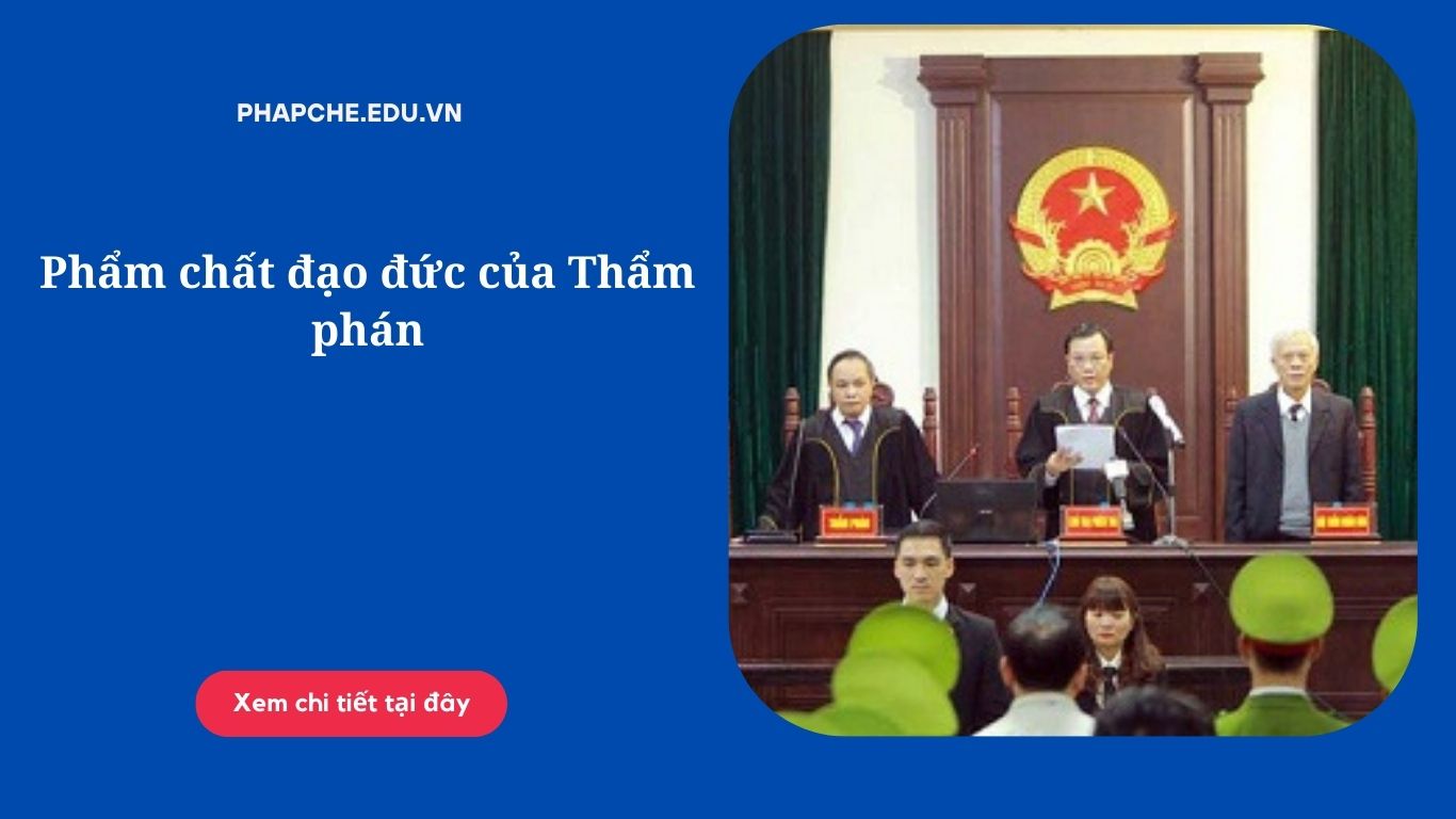 Phẩm chất đạo đức của Thẩm phán