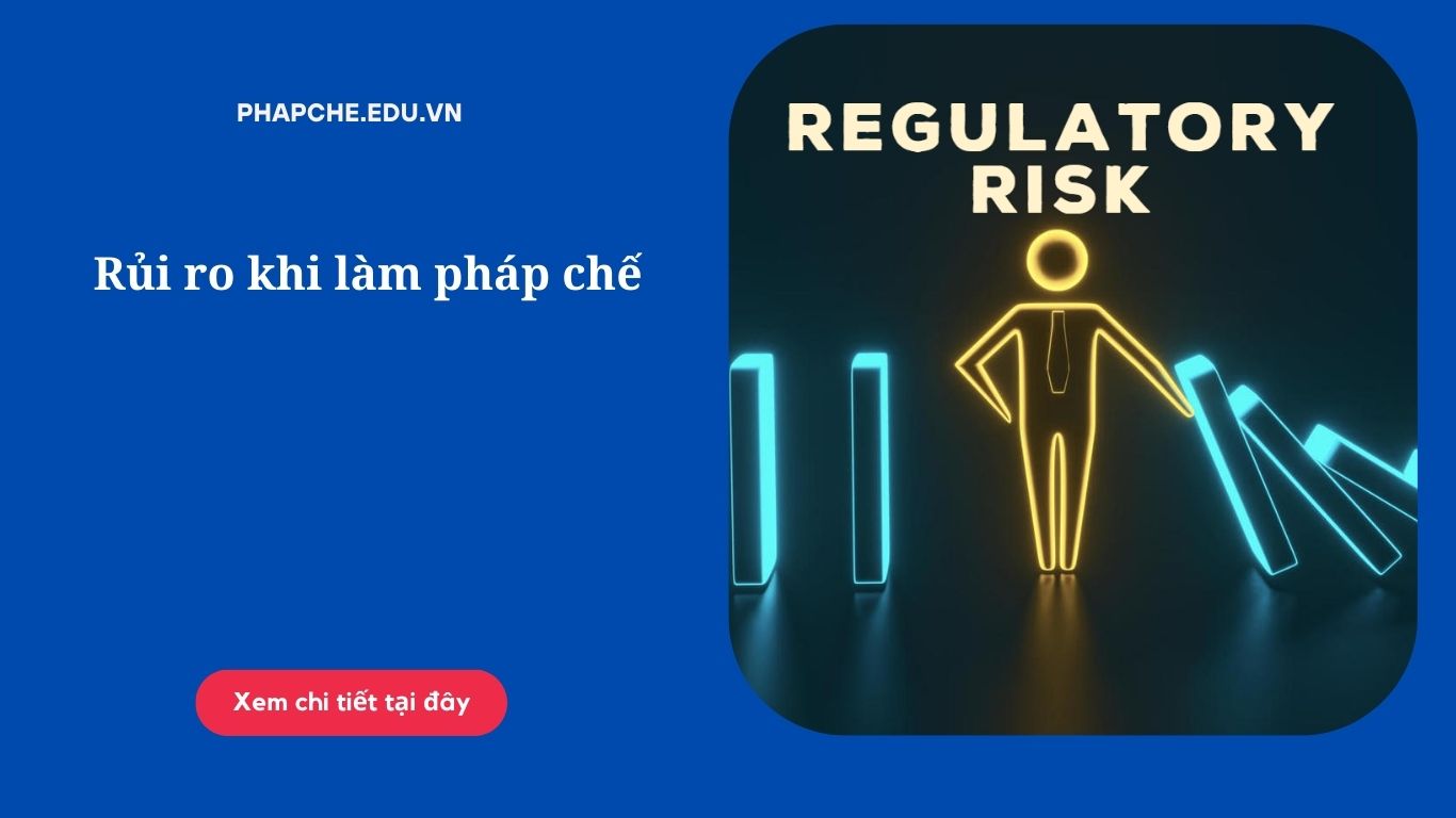 Rủi ro khi làm pháp chế