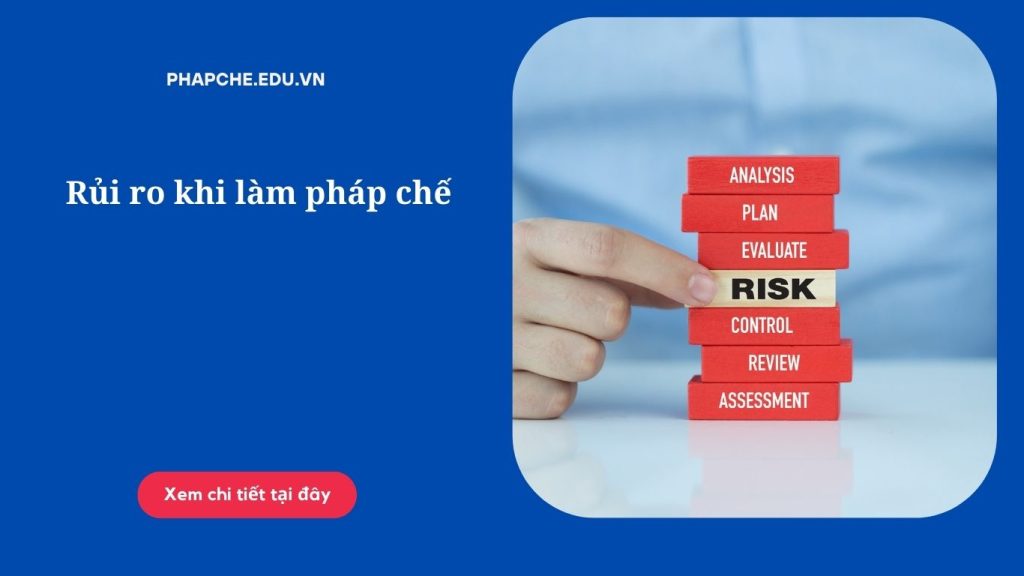 Rủi ro khi làm pháp chế