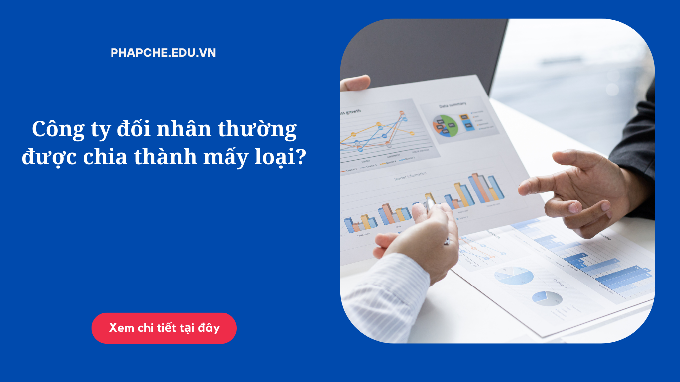 Công ty đối nhân thường được chia thành mấy loại?