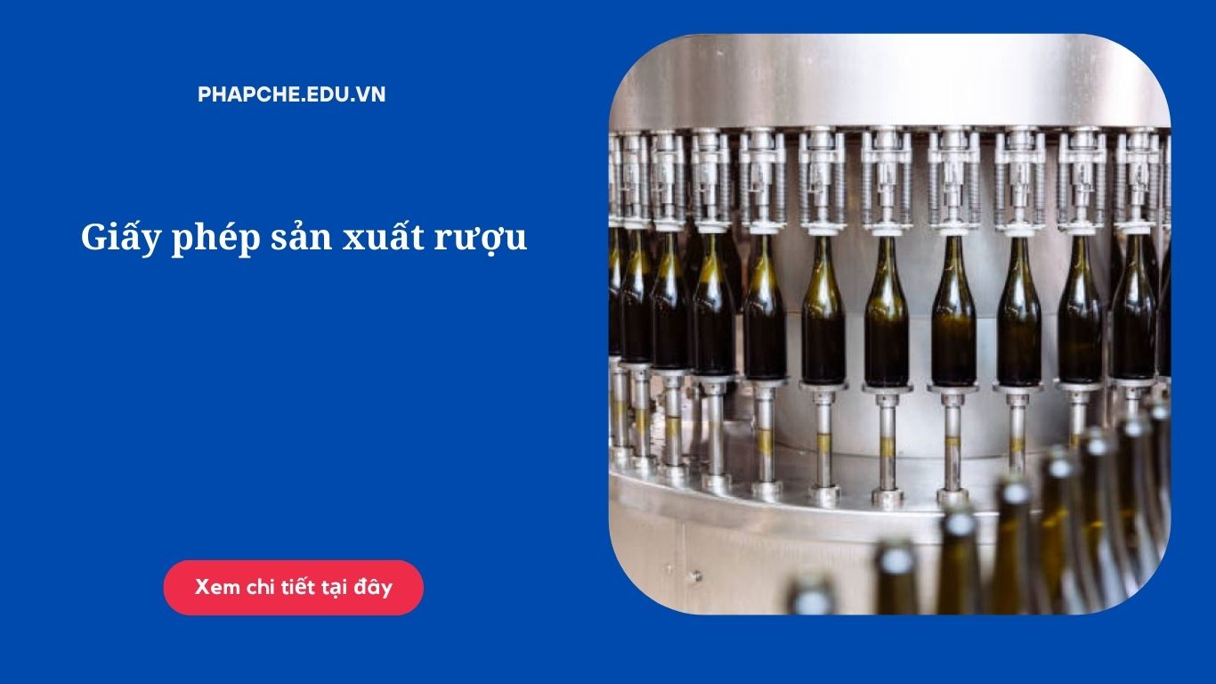 Giấy phép sản xuất rượu