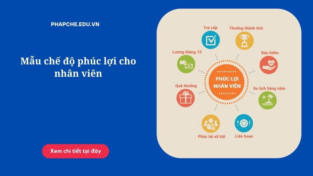 Mẫu chế độ phúc lợi cho nhân viên