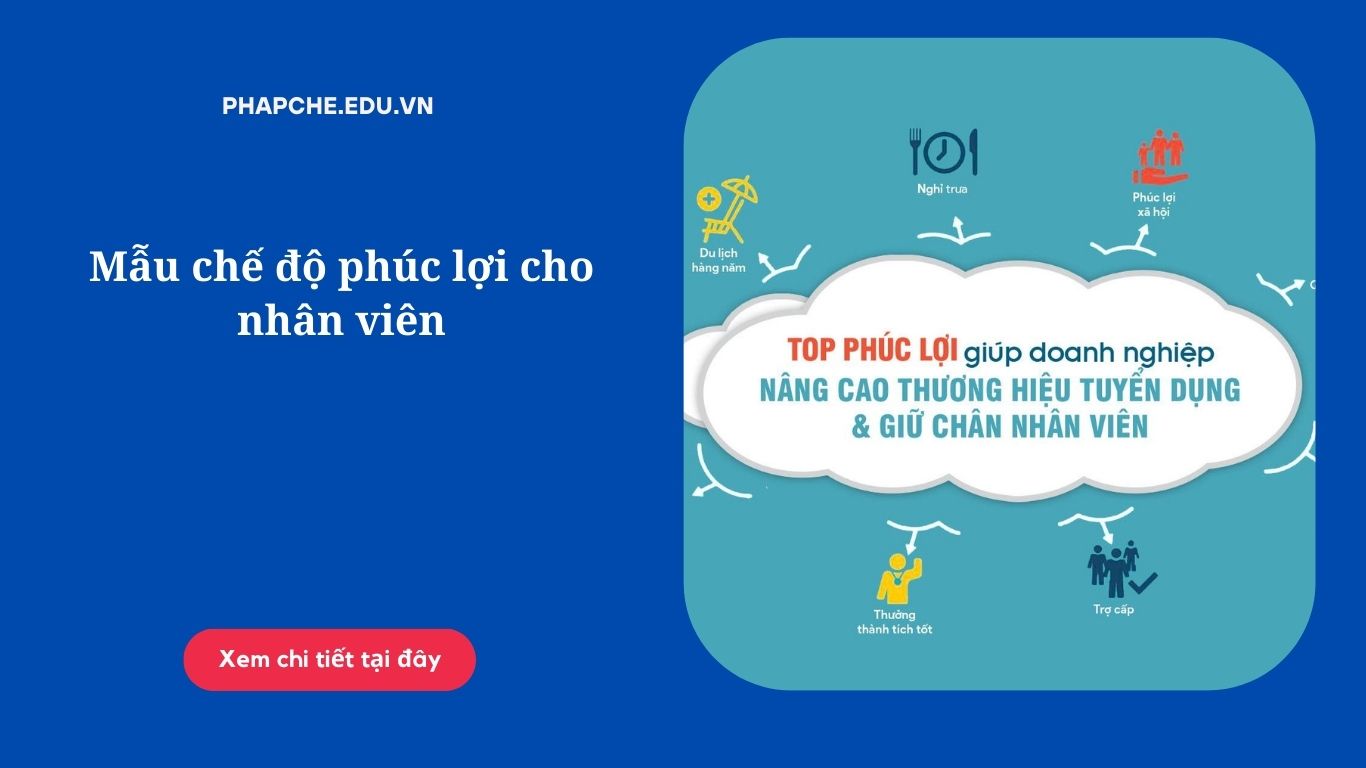 Mẫu chế độ phúc lợi cho nhân viên