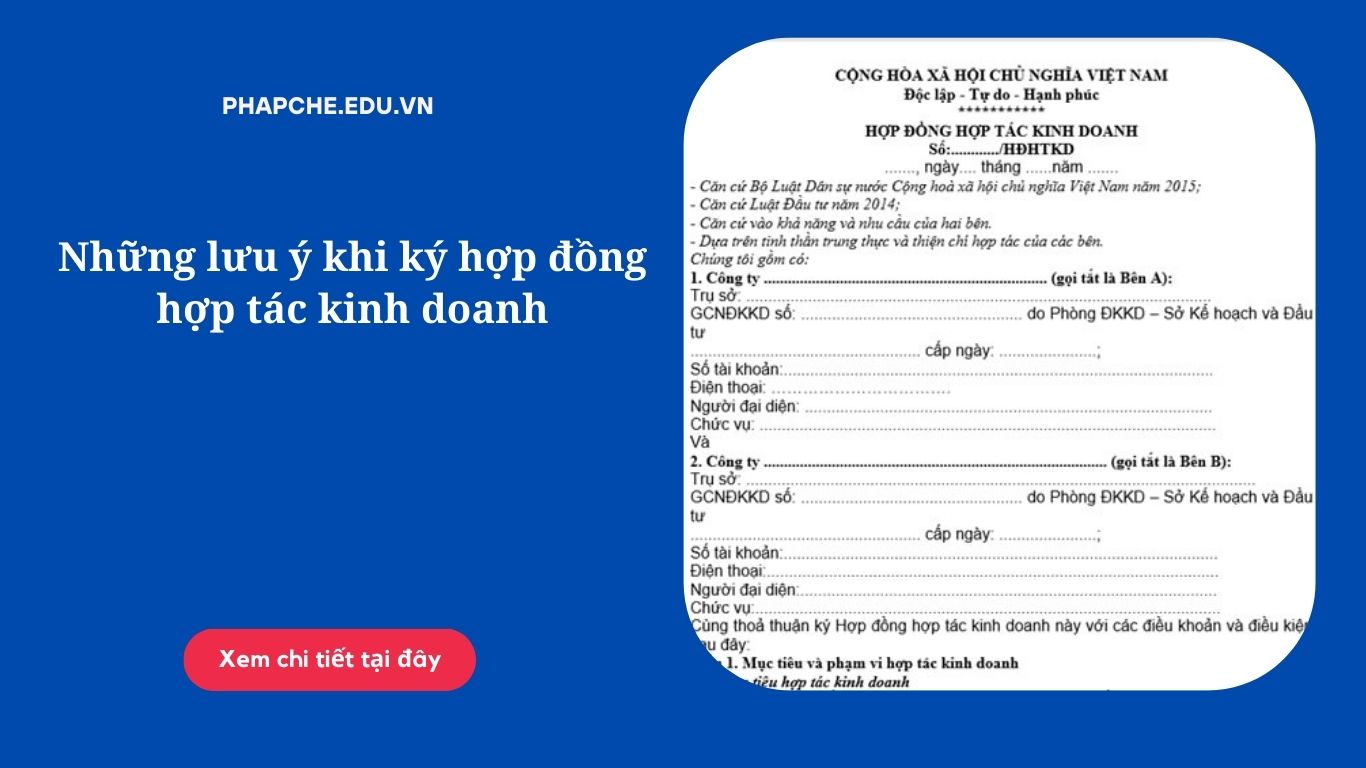 Những lưu ý khi ký hợp đồng hợp tác kinh doanh