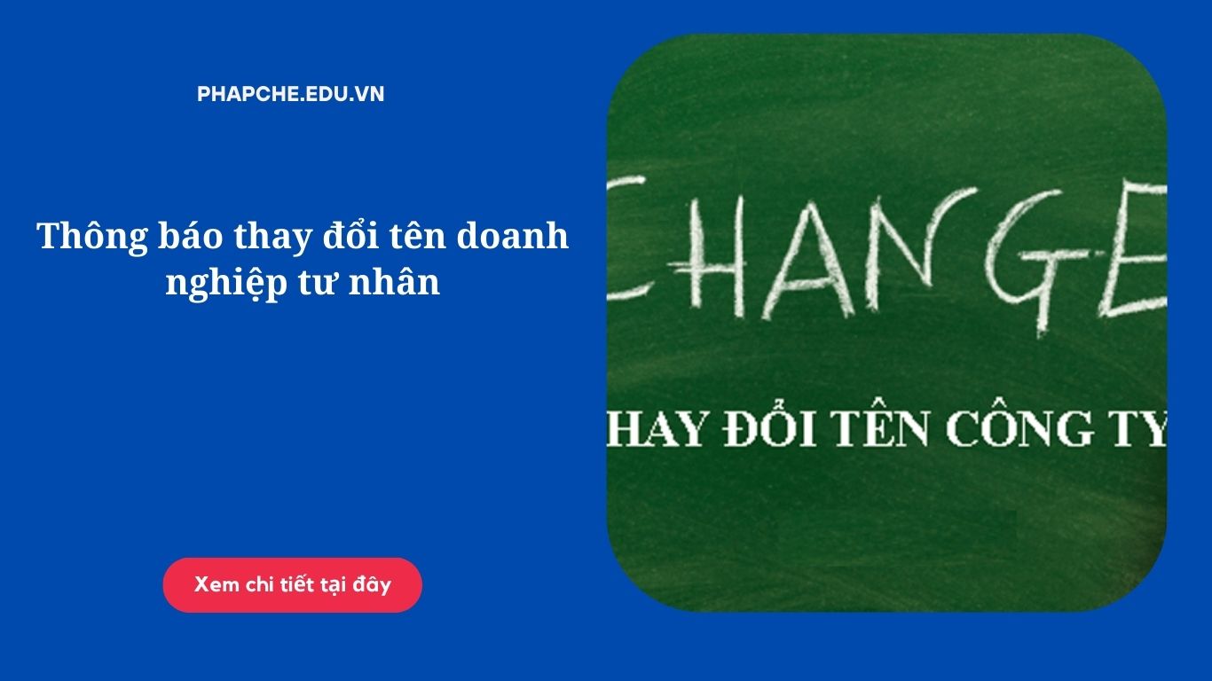 Thông báo thay đổi tên doanh nghiệp tư nhân