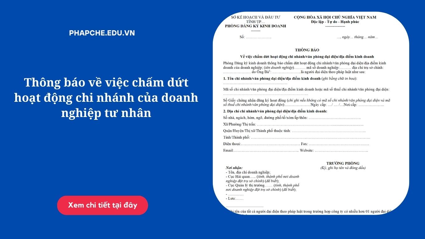 Thông báo về việc chấm dứt hoạt động chi nhánh của doanh nghiệp tư nhân