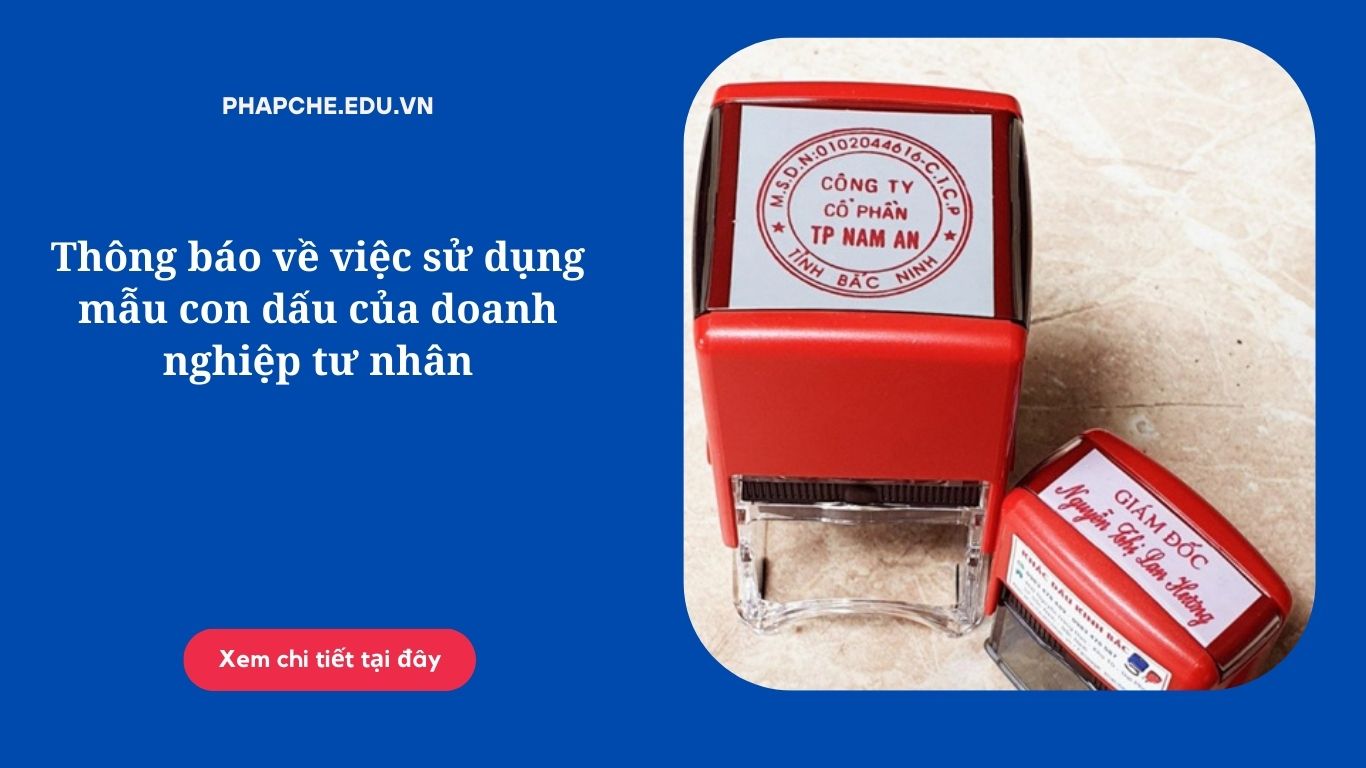 Thông báo về việc sử dụng mẫu con dấu của doanh nghiệp tư nhân