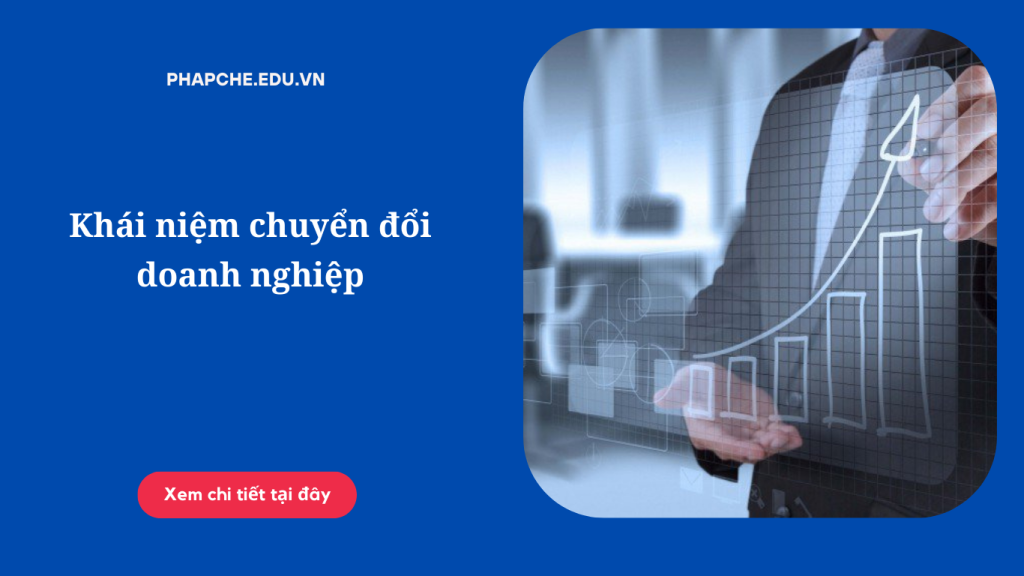 Khái niệm chuyển đổi doanh nghiệp