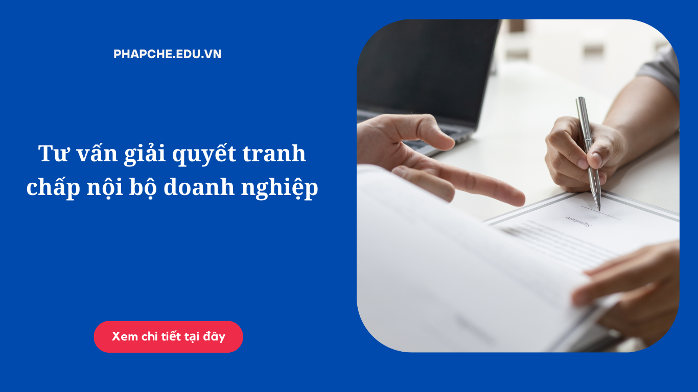 Tư vấn giải quyết tranh chấp nội bộ doanh nghiệp