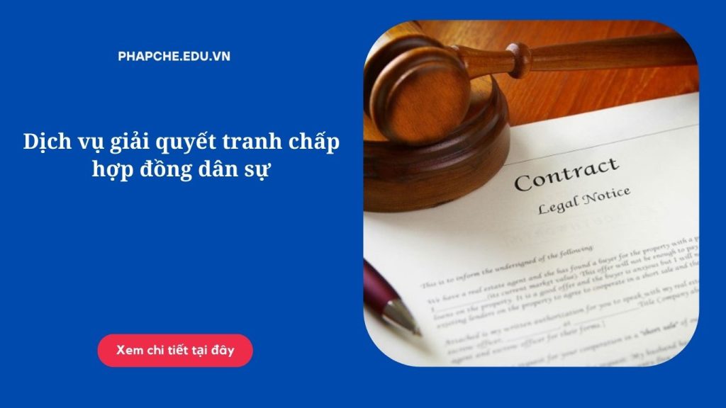 Giải quyết tranh chấp hợp đồng dân sự