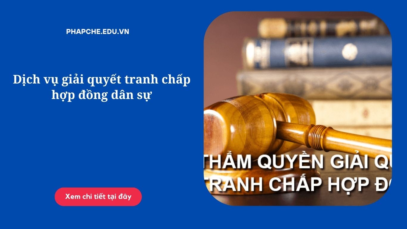 Giải quyết tranh chấp hợp đồng dân sự