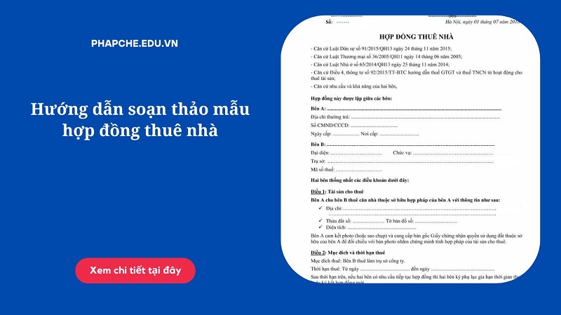 Hướng dẫn soạn thảo mẫu hợp đồng thuê nhà