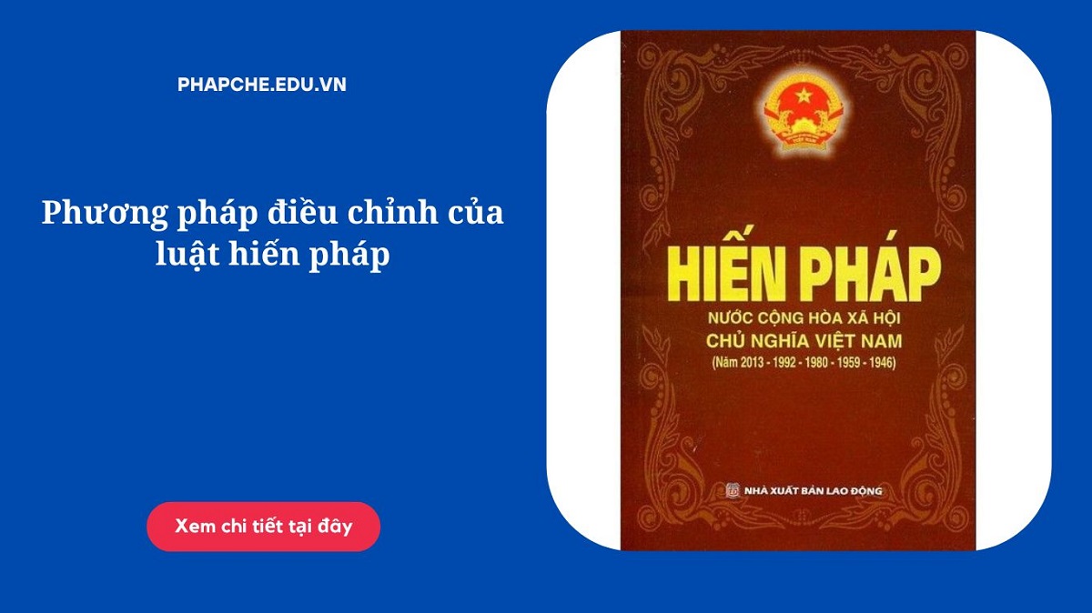 Phương pháp điều chỉnh của luật hiến pháp