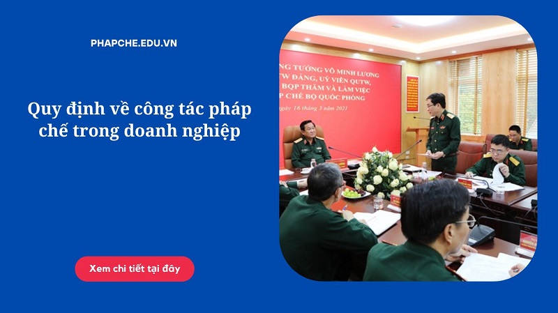 Quy định về công tác pháp chế trong doanh nghiệp