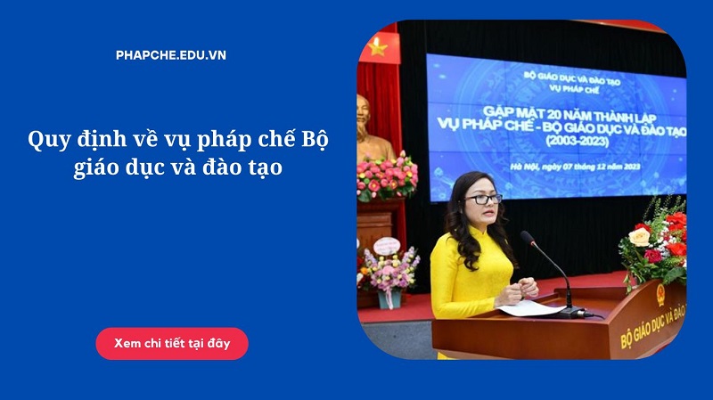 Quy định về vụ pháp chế Bộ giáo dục và đào tạo