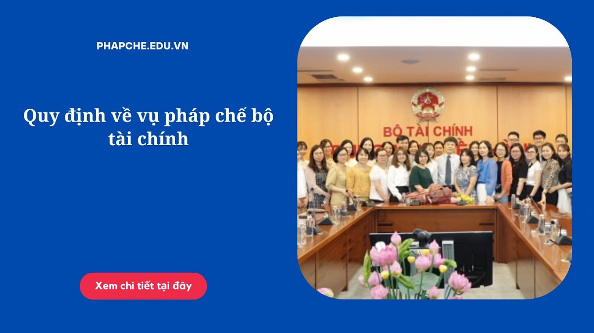 Quy định về vụ pháp chế bộ tài chính