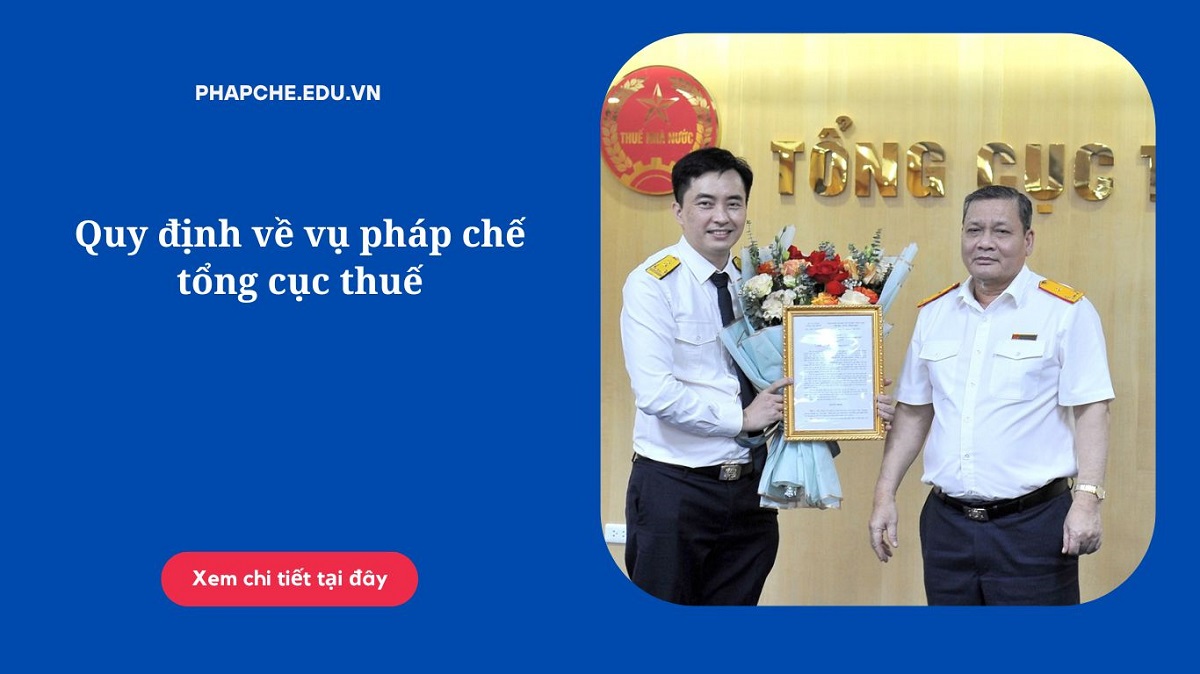 Quy định về vụ pháp chế tổng cục thuế