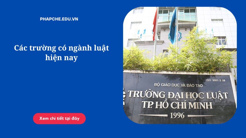 Các trường có ngành luật hiện nay