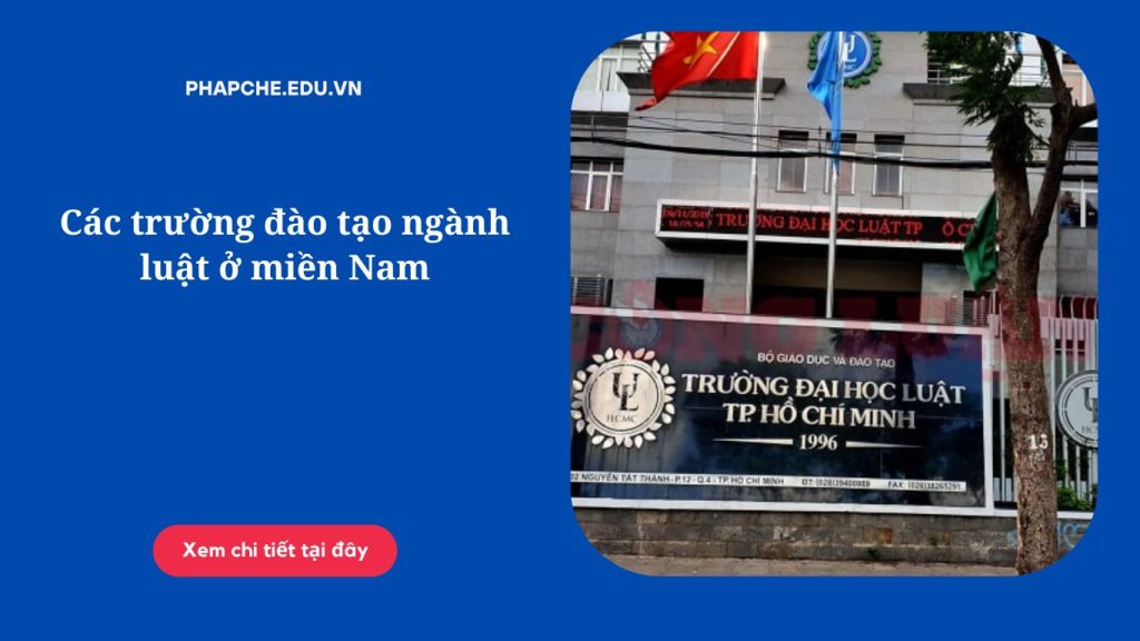 Các trường đào tạo ngành luật ở miền Nam