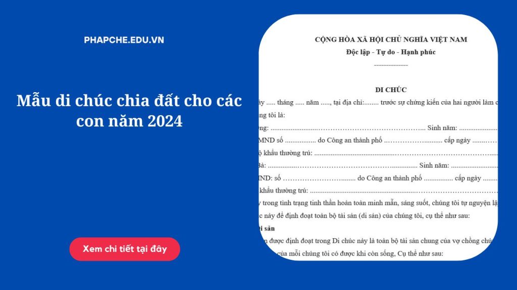 Mẫu di chúc chia đất cho các con