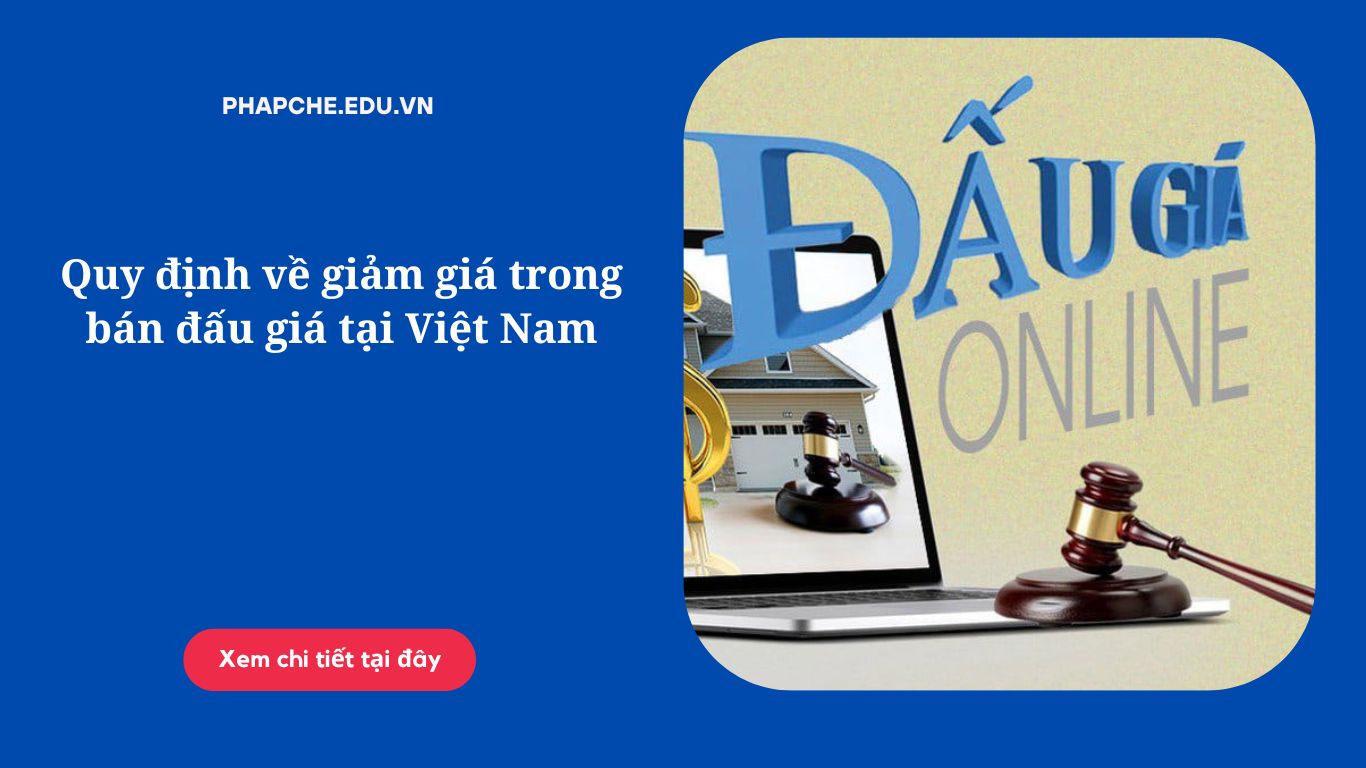 Quy định về giảm giá trong bán đấu giá tại Việt Nam