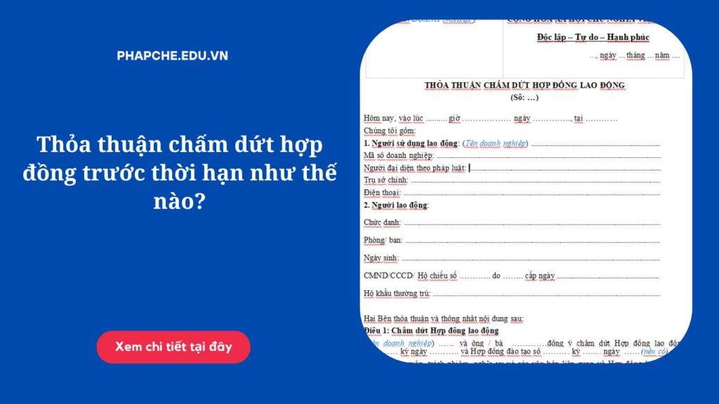 Thỏa thuận chấm dứt hợp đồng trước thời hạn như thế nào?