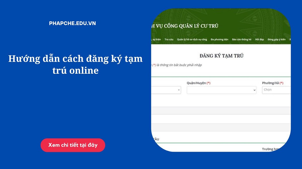 Hướng dẫn cách đăng ký tạm trú online