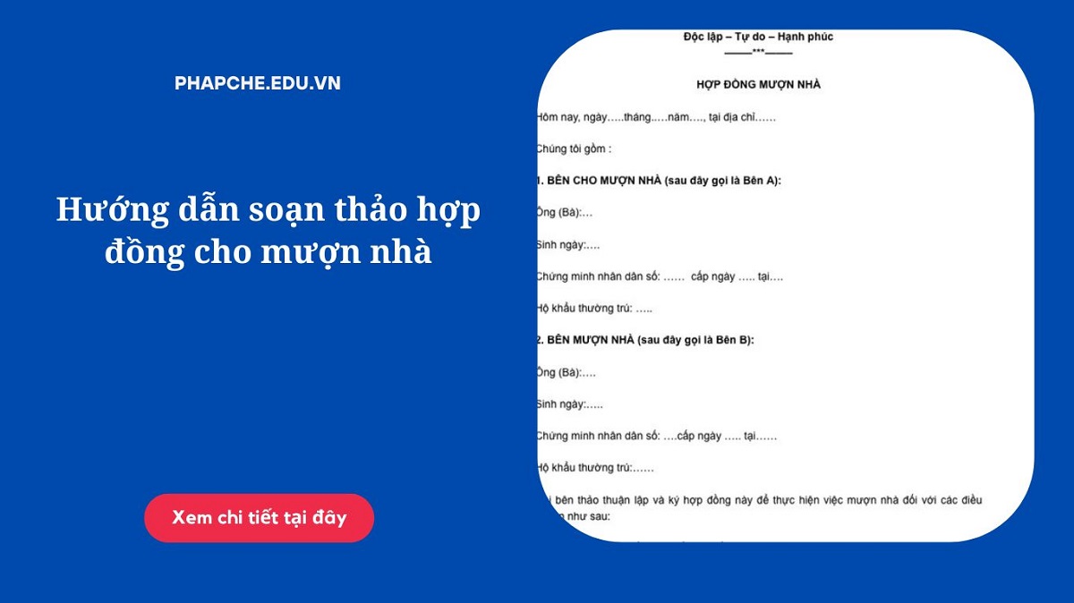 Hướng dẫn soạn thảo hợp đồng cho mượn nhà