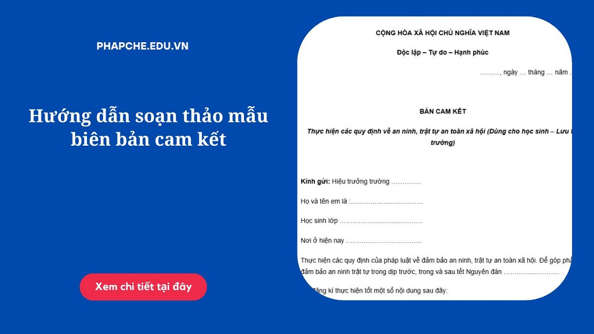 Hướng dẫn soạn thảo mẫu biên bản cam kết