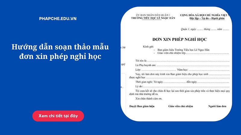 Hướng dẫn soạn thảo mẫu đơn xin phép nghỉ học